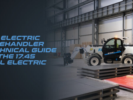 17m Electric Telehandler: Technical Guide to the 17.45 Full Electric